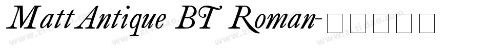 MattAntique BT Roman字体转换